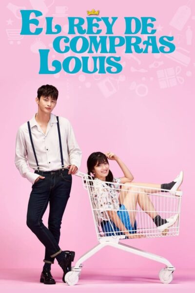 Shopaholic Louis (2016) ลุ้นรักคุณชายนักช็อป พากย์ไทย Ep.1-16 (จบ)